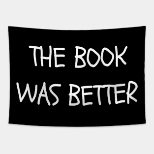 The Book was Better Tapestry