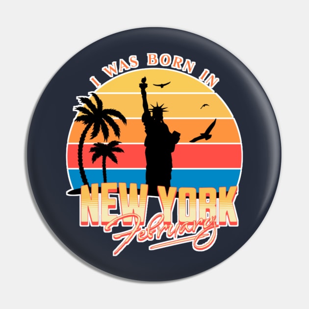 February was born in new york retro Pin by AchioSHan