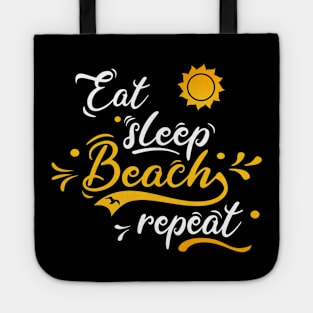 Beach summer surf swim eat sleep repeat Tote