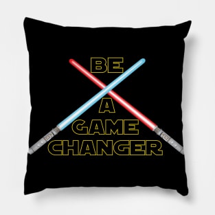 Be A Game Changer Pillow