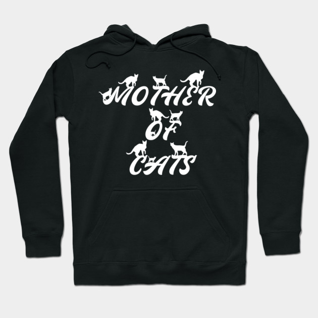 mother of cats hoodie