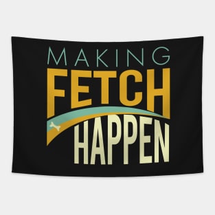 Funny Dog Making Fetch Happen Tapestry