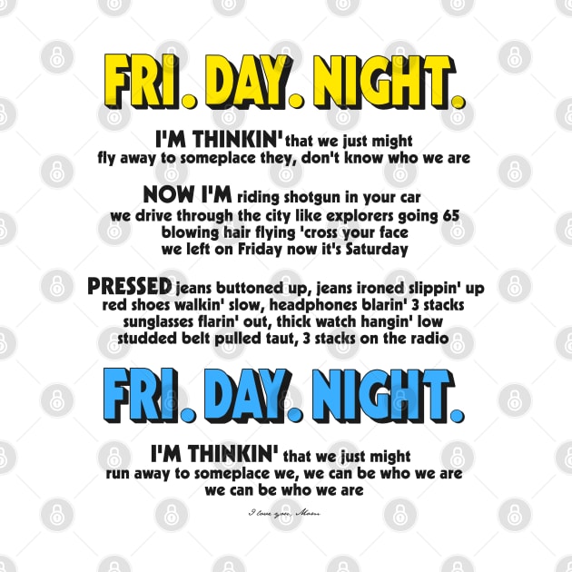 FRI. DAY. NIGHT Song Lyrics by darklordpug