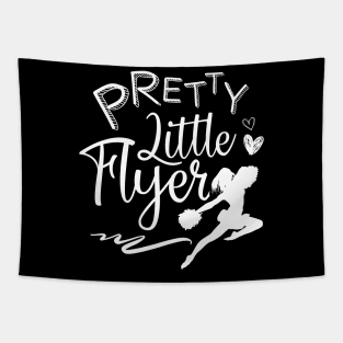 Funny Cheerleader Cheerleading Gift Tee Pretty Little Flyer Tapestry