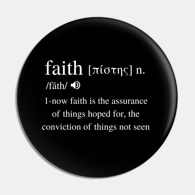 Faith Biblical definition from Hebrews 11, white text Pin by Selah Shop