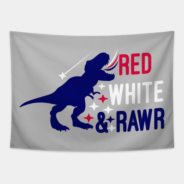 Download Red White And Rawr 4th Of July Dinosaur Svg Red White And Rawr Svg Boy 4th Of July 4th Of July Pregnancy Announcement Red White And Rawr Tapestry Teepublic