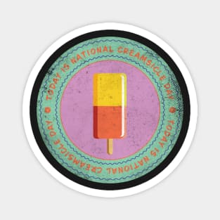 Today is National Creamsicle Day Magnet