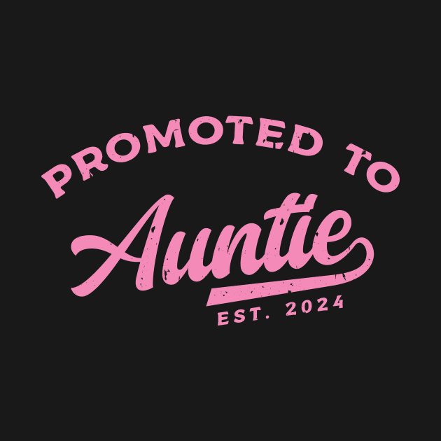 Promoted To Auntie 2024, Soon to Be Auntie Vintage by Danny.bel