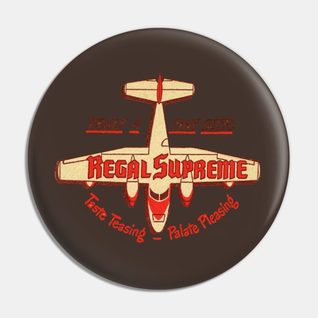 Regal Supreme Pin by MindsparkCreative