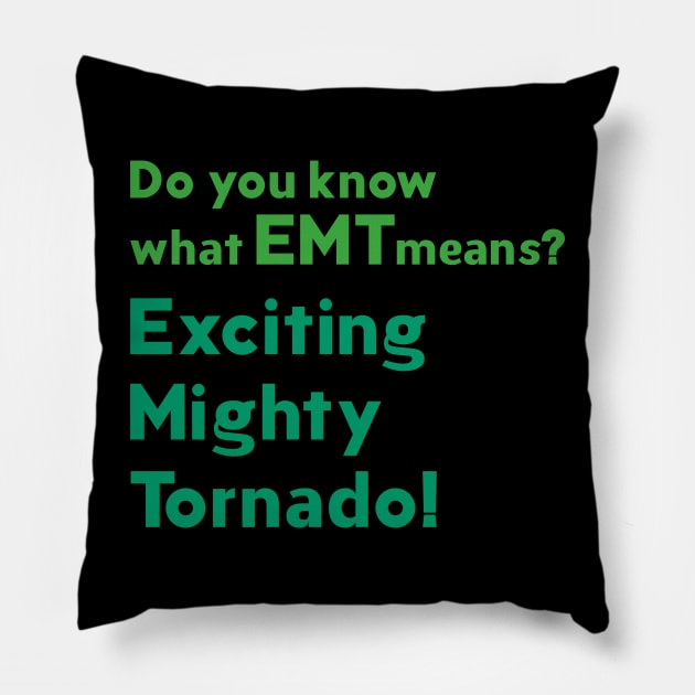 funny emt Pillow by mag-graphic