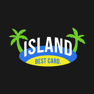 Island Best Card T-Shirt