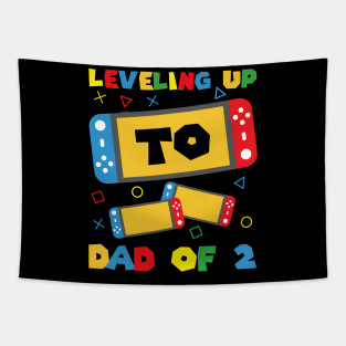 Leveling Up To Dad Of 2 Video Gamer Soon To Be Dad Gift For Boys Kids Men Tapestry