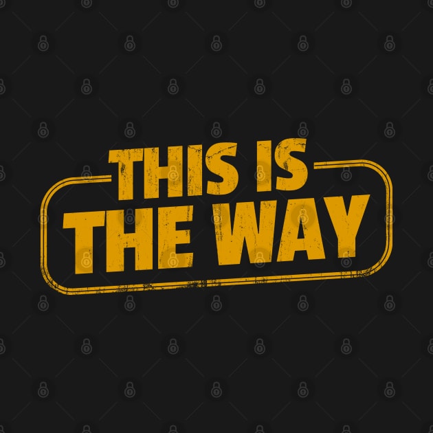 This Is The Way by podni cheear