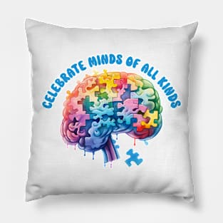 Celebrate MINDS of all kinds Autism Awareness Gift for Birthday, Mother's Day, Thanksgiving, Christmas Pillow