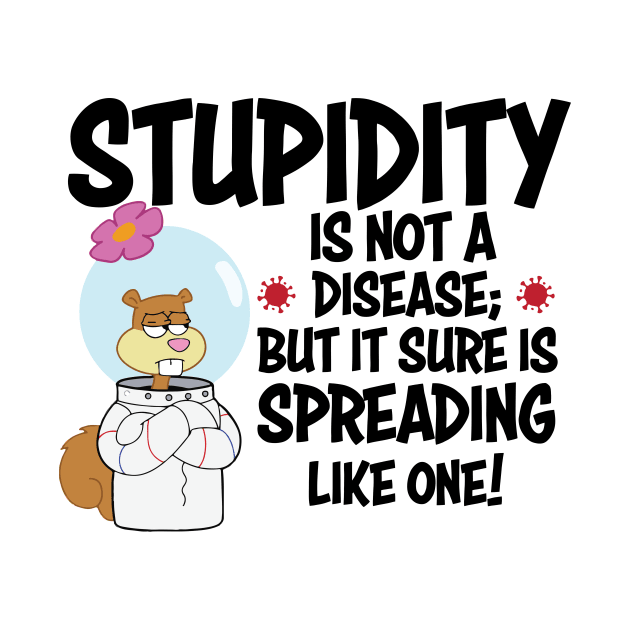 STUPIDITY by Sarchotic