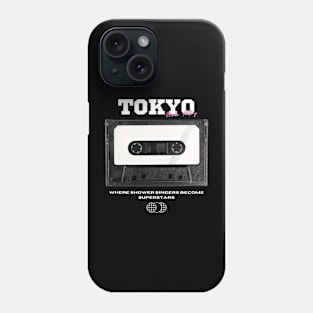 Tokyo make history, Where Shower Singers Become Superstars Phone Case