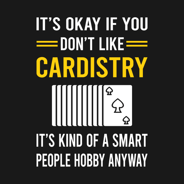 Smart People Hobby Cardistry Cardist by Good Day