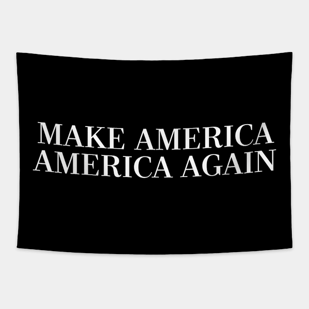 MAKE AMERICA AMERICA AGAIN Tapestry by DankFutura