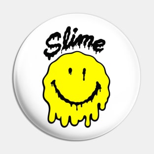 Slime smile Pin