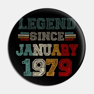 44 Years Old Legend Since January 1979 44th Birthday Pin