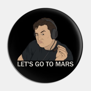 Elon Musk Smoking Let's Go to Mars Pin