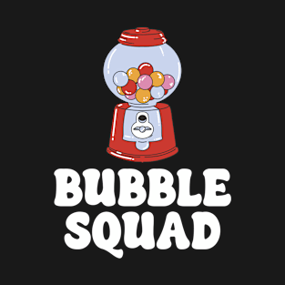 Bubble Squad Chewing Gum Machine Funny Sweets T-Shirt