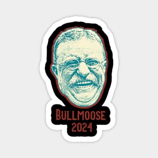 Bullmoose 2024 Magnet