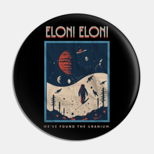 Elon! Elon! We've Found The Uranium Pin