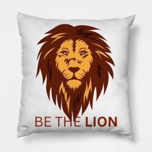 Be The Lion Pillow