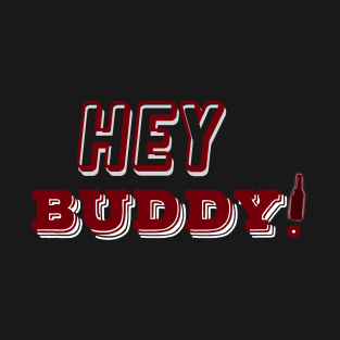 Hey Buddy! - South Carolina T-Shirt