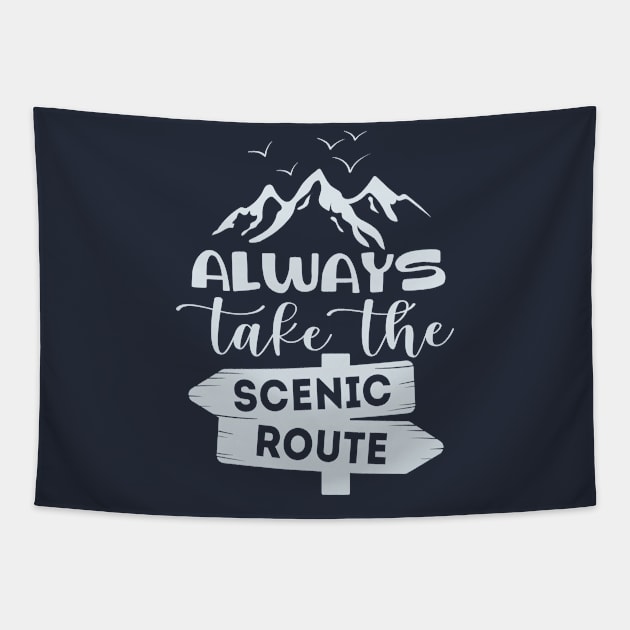 Always Take The Scenic Route Tapestry by RKP'sTees