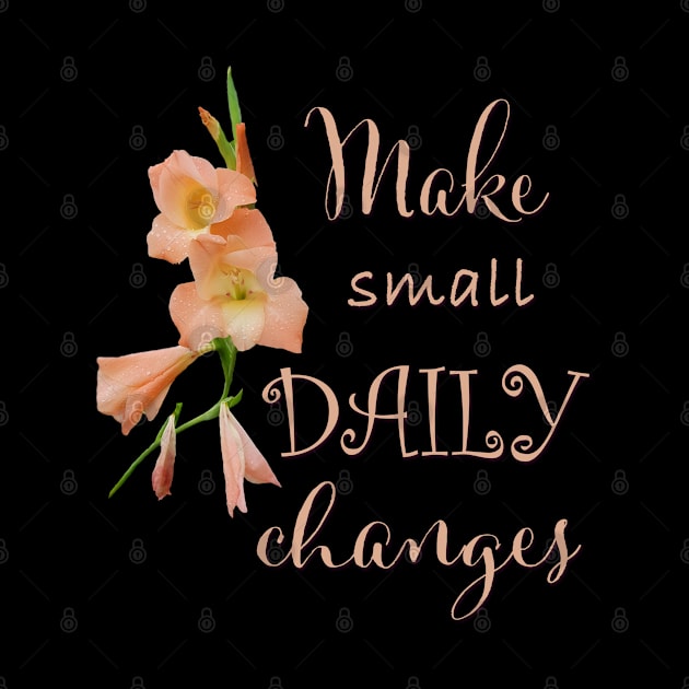 Make small daily changes by Brasilia Catholic