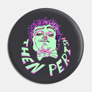 ThenPerish Pin