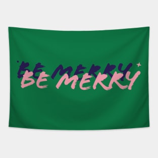 BE MERRY Tapestry