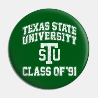 Texas State Class of 91 - Necessary Roughness Pin