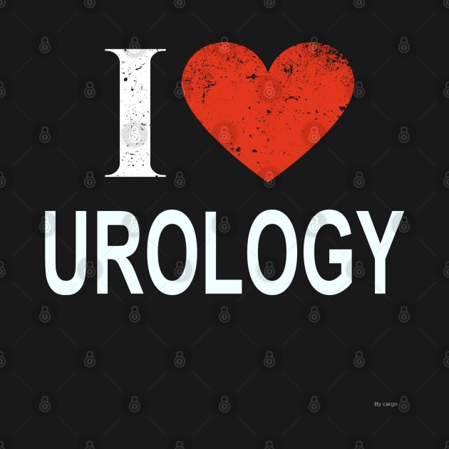 I Love Urology - Gift for Urologist in the field of Urology by giftideas