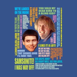 Dumb and Dumber Quotes (V1) T-Shirt