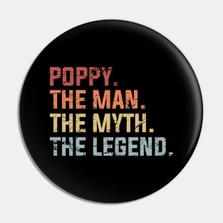 Poppy The Man The Myth The Legend Pin