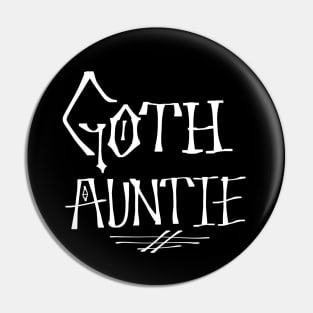 Goth Auntie Pin