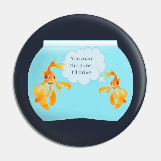 There Were Two Goldfish In A Tank Visual Pun Joke Pin by taiche