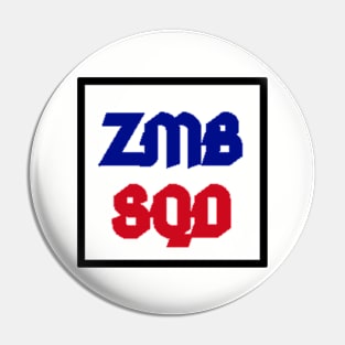 ZMBSQD Logo Pin