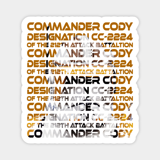 CC-2224 COMMANDER CODY LEADER OF THE 212th ATTACK BATTALION (LIGHT COLORS) Magnet by TSOL Games