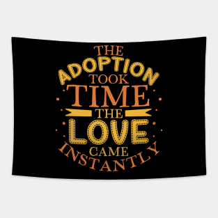 Instant love - adoptive parent Tapestry