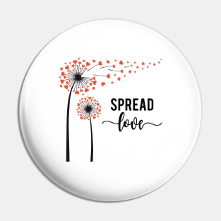 Spread love dandelion Pin