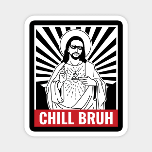 Chill Bruh Jesus Meme Magnet