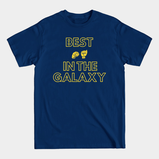 Disover Best Ma In The Galaxy | Cute Family Gift Idea For Ma - Best Ma In The Galaxy - T-Shirt