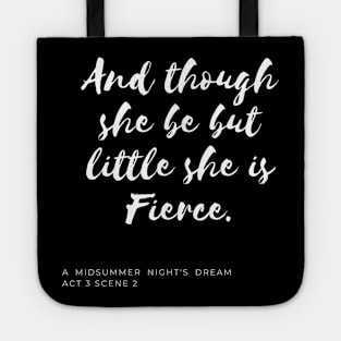 She is Fierce Tote