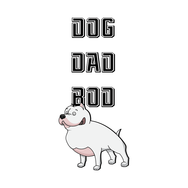 Dog Dad Bod  | Dog Lover Gift - Dog Dad Gift by Houndhand-Y