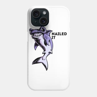 Nailed It! Phone Case