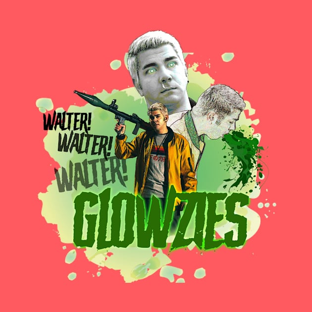 Glowzies - Walter! Walter! Walter! by Photonic Media